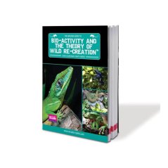 Arcadia Bio-Activity and The Theory Of Wild Re-Creation